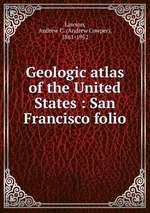 Geologic atlas of the United States : San Francisco folio