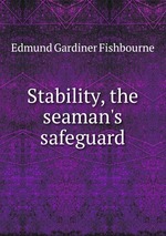 Stability, the seaman`s safeguard