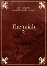 The rajah. 2