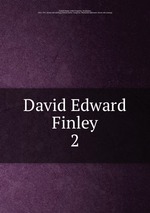 David Edward Finley. 2