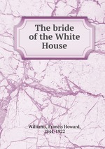 The bride of the White House