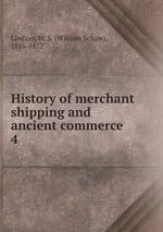 History of merchant shipping and ancient commerce. 4