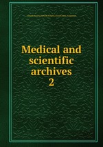 Medical and scientific archives. 2