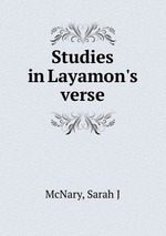 Studies in Layamon`s verse