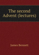 The second Advent (lectures)