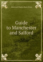 Guide to Manchester and Salford