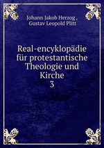 Real-encyklopdie fr protestantische Theologie und Kirche. 3
