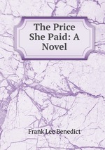 The Price She Paid: A Novel