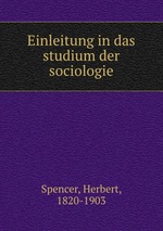 Einleitung in das studium der sociologie