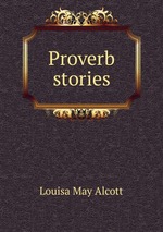 Proverb stories