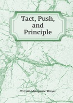 Tact, Push, and Principle