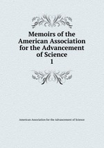 Memoirs of the American Association for the Advancement of Science. 1