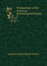 Transactions of the American Entomological Society. 9