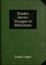 tudes slaves: Voyages et littrature