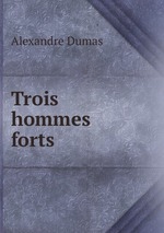 Trois hommes forts