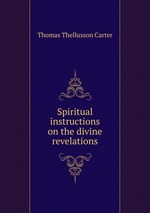 Spiritual instructions on the divine revelations