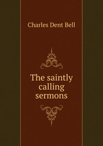 The saintly calling sermons