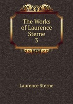 The Works of Laurence Sterne. 3