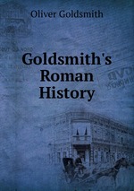 Goldsmith`s Roman History