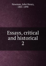 Essays, critical and historical. 2
