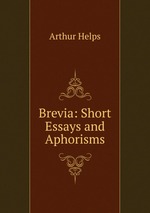 Brevia: Short Essays and Aphorisms