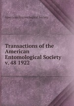 Transactions of the American Entomological Society. v. 48 1922