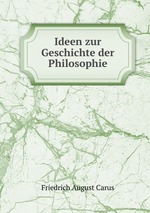 Ideen zur Geschichte der Philosophie