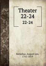 Theater. 22-24