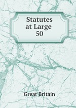 Statutes at Large .. 50