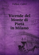 Vicende del Monte di Piet in Milano