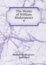 The Works of William Shakespeare. 9