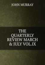THE QUARTERLY REVIEW MARCH & JULY VOL.IX