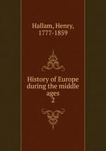 History of Europe during the middle ages. 2