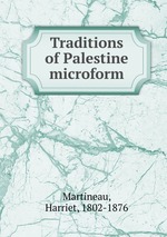 Traditions of Palestine microform