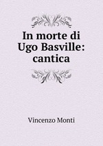 In morte di Ugo Basville: cantica