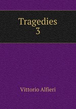 Tragedies. 3