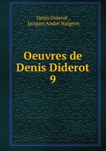 Oeuvres de Denis Diderot. 9