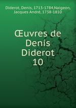 uvres de Denis Diderot. 10