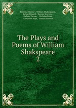The Plays and Poems of William Shakspeare. 2