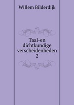 Taal-en dichtkundige verscheidenheden. 2