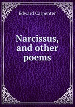 Narcissus, and other poems