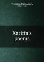 Xariffa`s poems