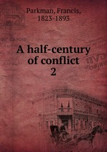 A half-century of conflict. 2