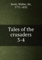 Tales of the crusaders. 3-4