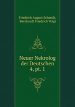 Neuer Nekrolog der Deutschen.. 4, pt. 1