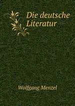 Die deutsche Literatur