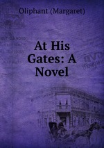At His Gates: A Novel
