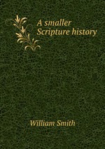 A smaller Scripture history