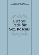 Ciceros Rede fr Sex. Roscius