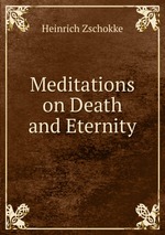 Meditations on Death and Eternity